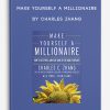 Make Yourself a Millionaire by Charles Zhang