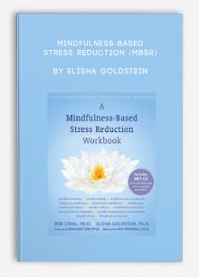 Mindfulness-Based Stress Reduction (MBSR) by Elisha Goldstein