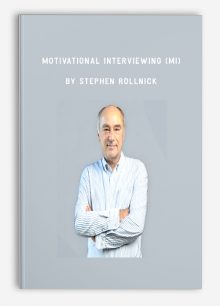 Motivational Interviewing (MI) by Stephen Rollnick
