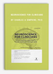 Neuroscience for Clinicians by Charles A Simpkins, PH.D.
