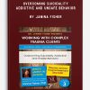 Overcoming Suicidality, Addictive and Unsafe Behavior by Janina Fisher