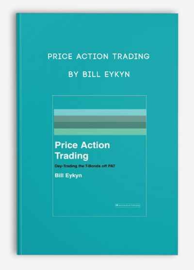 Price Action Trading by Bill Eykyn