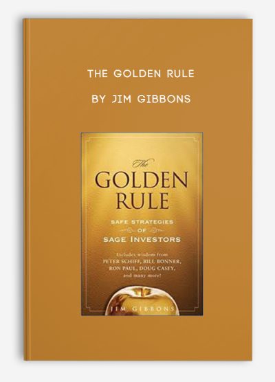 The Golden Rule by Jim Gibbons