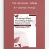 The Polyvagal Theory: Demystifying the Body’s Response to Trauma by Stephen Porges