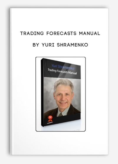 Trading Forecasts Manual by Yuri Shramenko