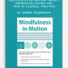 Using Qigong, Acupressure and Meditation for Healing Anxiety, Depression, Trauma and Pain in Clinical Practice by Robert Rosenbaum