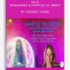 Wild Goddesses & Mystics of Mercy by Mirabai Starr