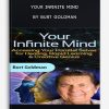 Your Infinite Mind by Burt Goldman