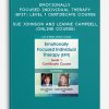 Emotionally Focused Individual Therapy (EFIT) Level 1 Certificate Course - Sue Johnson and Leanne Campbell (Online Course)