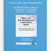 Ethics and Risk Management in Behavioral Health - Frederic G. Reamer (Digital Seminar)