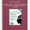 Dick Schwartz’s Internal Family Systems Master Class - RICHARD C. SCHWARTZ (Online Course)