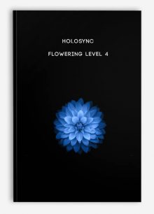 Holosync - Flowering Level 4