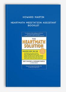 Howard Martin - HeartMath Meditation Assistant Booklet