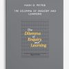 Hugh G. Petrie - The Dilemma of Enquiry and Learning