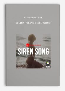 Hypnofantasy – Selina Feline - Siren Song