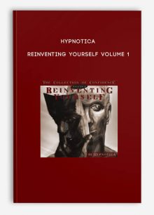 Hypnotica - Reinventing Yourself Volume 1