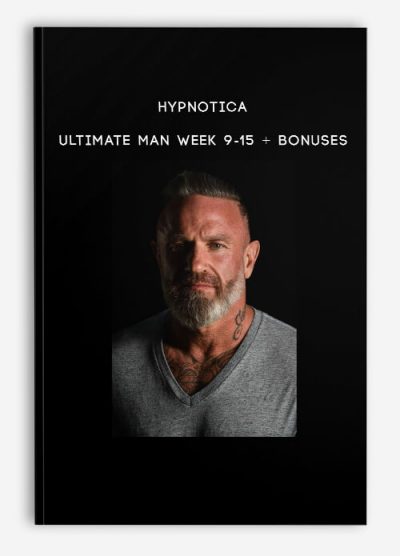 Hypnotica - Ultimate Man Week 9-15 + Bonuses