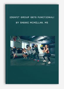 IDEAFIT Group Gets Functional! by Sherri McMillan, MS