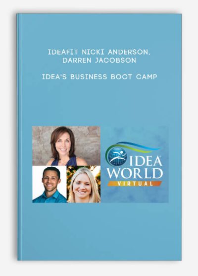 IDEAFit Nicki Anderson, Darren Jacobson - IDEA's Business Boot Camp