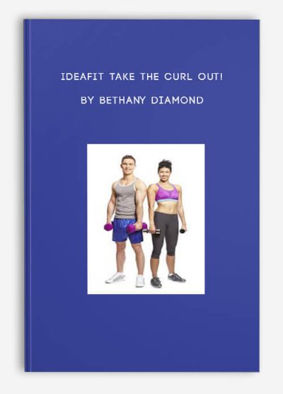 IDEAFit Take the Curl Out! by Bethany Diamond
