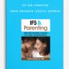 IFS and Parenting - FRANK ANDERSON (Digital Seminar)