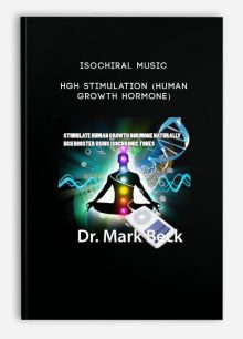 Isochiral Music - HGH Stimulation (Human Growth Hormone)