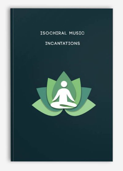 Isochiral Music - Incantations