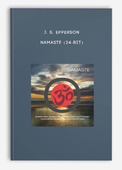 J. S. Epperson - Namaste (24-Bit)