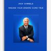 Jack Canfield - Making Your Dreams Come True