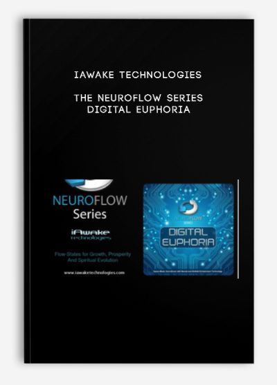 iAwake Technologies - The NeuroFlow Series - Digital Euphoria