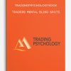 Tradingpsychologyedge – Traders Mental Blind Spots