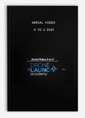 Aerial Video A to Z 2021