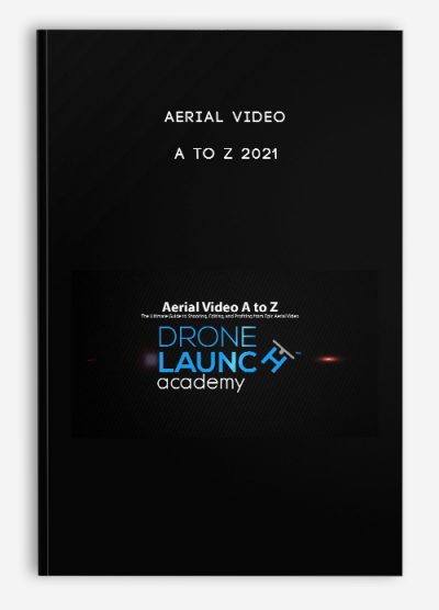 Aerial Video A to Z 2021