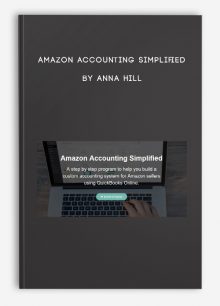Amazon Accounting Simplified by Anna Hill