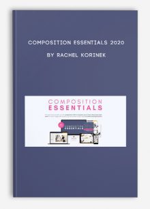 Composition Essentials 2020 by Rachel Korinek
