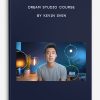 Dream Studio Course by Kevin Shen
