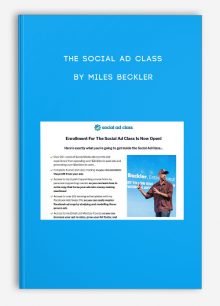 The Social Ad Class by Miles Beckler