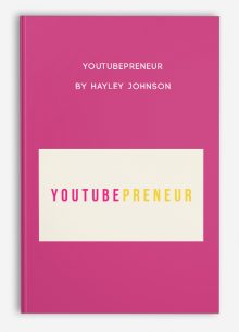 YouTubepreneur by Hayley Johnson