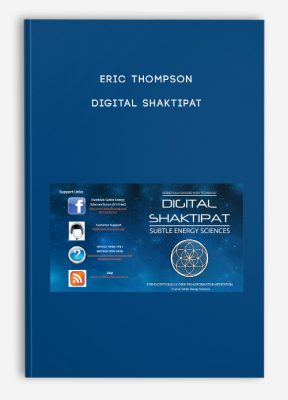 Eric Thompson - Digital Shaktipat