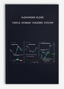 Alexander Elder – Triple Screen Trading System