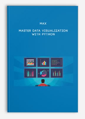 Max – Master Data Visualization With Python