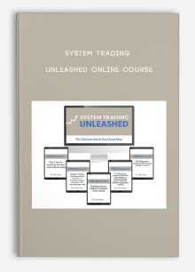 System Trading Unleashed Online Course