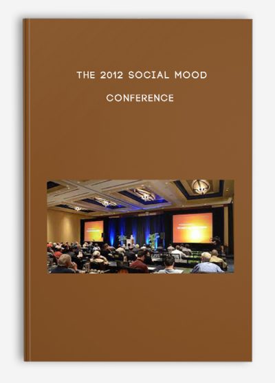 The 2012 Social Mood Conference