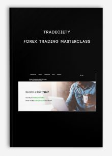 Tradeciety – Forex Trading Masterclass