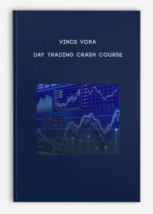 Vince Vora – Day Trading Crash Course