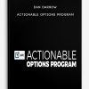Dan Darrow – Actionable Options Program