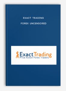 Exact Trading – Forex Uncensored