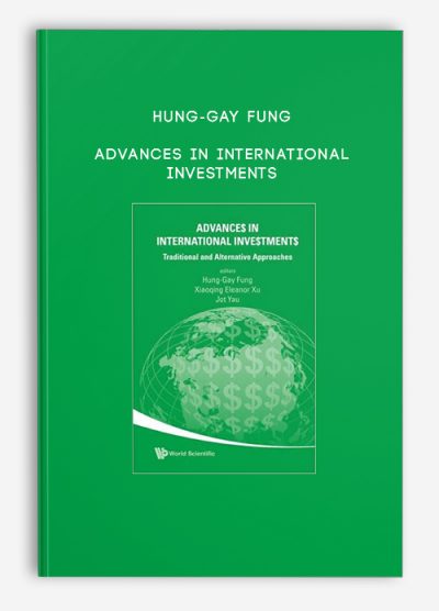 Hung-Gay Fung – Advances in International Investments