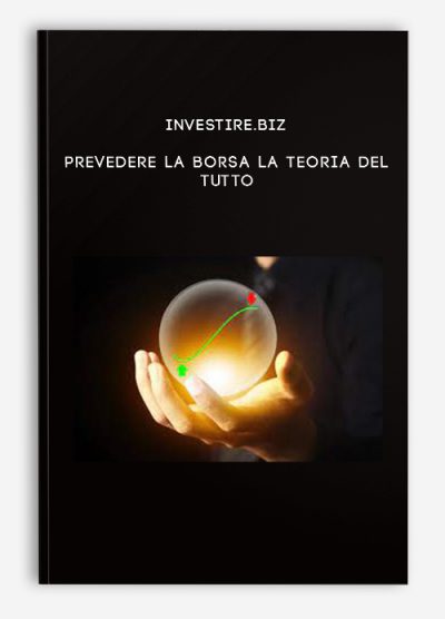 Investire.biz – Prevedere La Borsa La Teoria Del Tutto