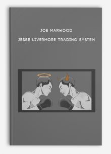 Joe Marwood – Jesse Livermore Trading System